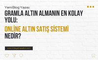 Gramla Altın Almanın En Kolay Yolu: Online Altın Yatırma Sistemi Nedir?